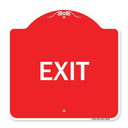 Signmission Designer Series Sign-Exit 1, Red & White Aluminum Architectural Sign, 18" H, 18" L, RW-1818-24042 A-DES-RW-1818-24042
